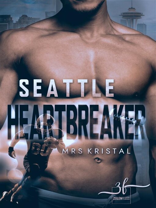 Title details for Seattle Heartbreaker by Mrs Kristal - Available